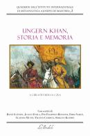 Ungern Khan, storia e memoria edito da Lo Studiolo