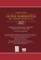 Guida normativa per l'amministrazione locale 2022 vol.4 di Fiorenzo Narducci, Riccardo Narducci edito da Maggioli Editore