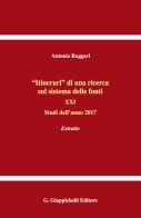 «Itinerari» di una ricerca sul sistema delle fonti vol.21 di Antonio Ruggeri edito da Giappichelli