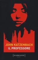 Il professore di John Katzenbach edito da Fazi