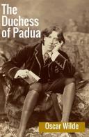 The duchess of Padua di Oscar Wilde edito da StreetLib