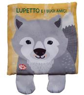 Lupetto e i suoi amici. Ediz. a colori di Francesca Ferri edito da Librido Gallucci
