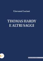 Thomas Hardy e altri saggi di Giovanni Luciani edito da Nuova Cultura