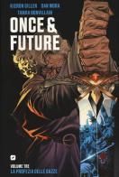 Once & future vol.3 di Kieron Gillen edito da Edizioni BD