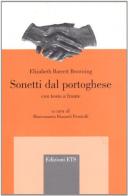 Sonetti dal portoghese. Testo originale a fronte di Elizabeth Barrett Browning edito da Edizioni ETS