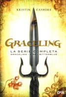 Graceling. La serie completa: Graceling-Fire-Bitterblue di Kristin Cashore edito da De Agostini