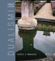 Dualismi. Immagini e parole di Fabrizio Corsini edito da Polistampa