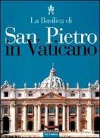 La basilica di San Pietro in Vaticano edito da Le Lettere