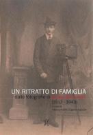 Un ritratto di famiglia. Dalle fotografie di Enrico Simoncini (1912-1943) edito da Scritture