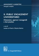 Il Public Engagement Universitario. Dimensioni, approcci manageriali e best practices edito da Giappichelli