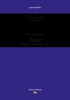 Introduzione al Trust. Storia, modelli, fiscalità di Savino Gambatesa, Laura Cento edito da La Matrice