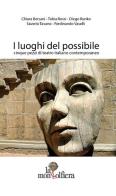 I luoghi del possibile. Cinque pezzi di teatro italiano contemporaneo edito da La Mongolfiera