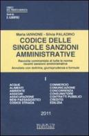 Codice delle singole sanzioni amministrative vol.1 di Maria Iannone, Silvia Paladino edito da Neldiritto.it