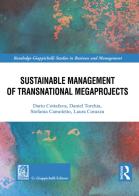 Sustainable management of transnational megaprojects di Dario Cottafava, Laura Corazza, Stefania Camoletto edito da Giappichelli