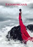 Fatamorgana di Franco Germino edito da Passione Scrittore selfpublishing