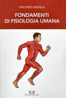 Fondamenti di fisiologia umana di Vincenzo Monda edito da Edizioni Scientifiche Falco