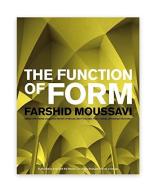 The function of form. Ediz. illustrata di Farshid Moussavi edito da Actar