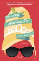 Mr. e Mrs. American Pie di Juliet McDaniel edito da Rizzoli