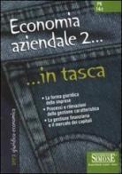 Economia aziendale vol.2 edito da Edizioni Giuridiche Simone