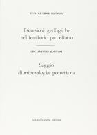 Escursioni geologiche nel territorio porrettano (rist. anast. 1867) di G. Giuseppe Bianconi edito da Forni
