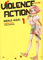 Violence action vol.1 di Shin Sawada edito da Edizioni BD