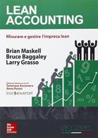 Lean accounting di Brian H. Maskell edito da McGraw-Hill Education