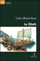 Lo Zilath di Carlo A. Rossi edito da Gruppo Albatros Il Filo