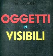 Oggetti invisibili. Libro pop-up. Ediz. illustrata di David A. Carter edito da Franco Cosimo Panini