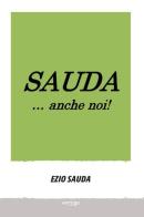 Sauda... anche noi! di Ezio Sauda edito da Vertigo
