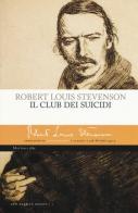 Il club dei suicidi di Robert Louis Stevenson edito da Mattioli 1885