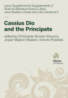 Cassius Dio and the Principate edito da Ca' Foscari -Digital Publishin