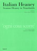 Italian heaney. Seamus heaney in traslation edito da Centro Di