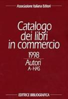 Catalogo dei libri in commercio 1998. Autori e titoli edito da Editrice Bibliografica