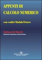 Appunti di calcolo numerico di Stefano De Marchi edito da Esculapio