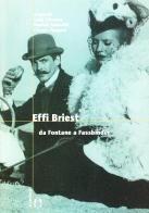 Effi Briest. Da Fontane a Fassbinder edito da Il Castoro