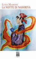 La notte di Nassiriya di Luigi Mamone edito da Città del Sole Edizioni
