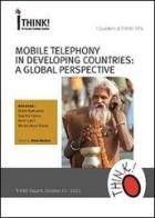 Mobile telephony in developing countries. A global perspective edito da THINK!