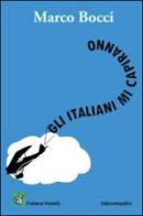 Gli italiani mi capiranno di Marco Bocci edito da Edizioni6pollici