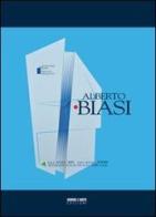 Alberto Biasi. Gli anni '60 gli anni 2000 di Aleksander Bassin, Giovanni Granzotto edito da Verso l'Arte
