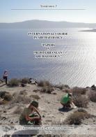 International Course in archaeology Papers in mediterranean archaeology. Ediz. italiana e inglese edito da Autopubblicato