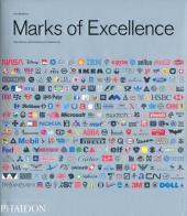 Marks of excellence. The history of taxonomy of trademarks di Per Mollerup edito da Phaidon