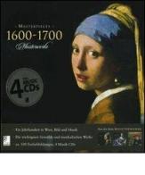 Masterpieces 1600-1700-Meisterwerke. Ediz. illustrata. Con 4 CD Audio edito da Edel Italy