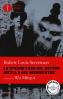 Lo strano caso del dottor Jekyll e del signor Hyde di Robert Louis Stevenson edito da Mondadori