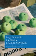 La giara e altre novelle di Luigi Pirandello edito da Rizzoli