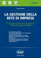 La gestione della rete di imprese di Daniele Favretti edito da Buffetti