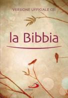 La Bibbia. Versione ufficiale CEI edito da San Paolo Edizioni