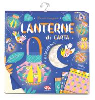 Lanterne di carta di Julie Mercier edito da Librido Gallucci