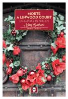 Morte a Linwood Court. Un Natale in giallo di Mary Durham edito da Lindau