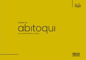 Abito qui di Sophia Los edito da Biblion