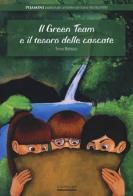 Il green team e il tesoro delle cascate di Enrico Matteazzi edito da Edizioni ETS